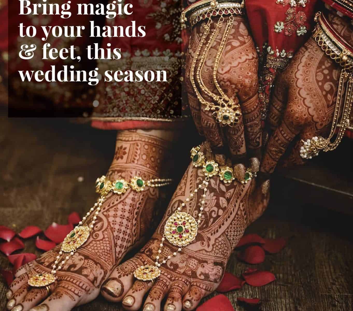 Bring Magic to Your Hands and Feet This Wedding Season